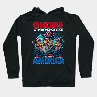 Gnome Other Place Like America Hoodie